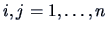 $ i, j=1,\ldots,n$