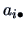 $\displaystyle a_{i \bullet}$