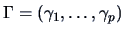 $\Gamma = (\gamma_1 ,\ldots,\gamma_p )$